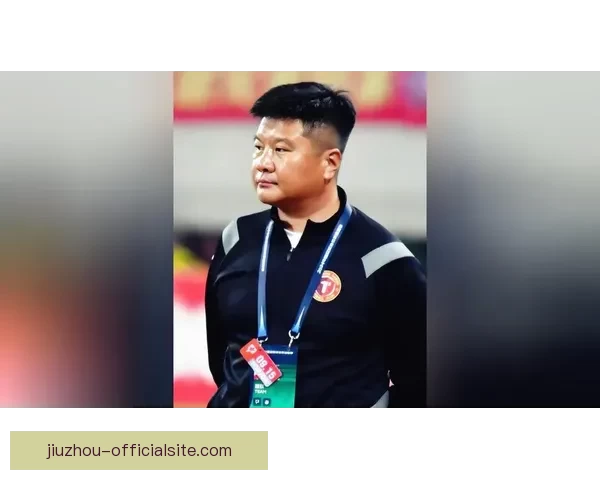 曝李金羽将下课徐正源接手已签约七号正式带队引发关注中帅位变动
